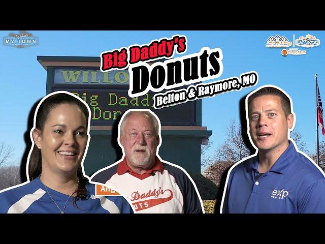 Big Daddy's Donuts Raymore, MO | Big Daddy's Belton, MO | Highlight My Town