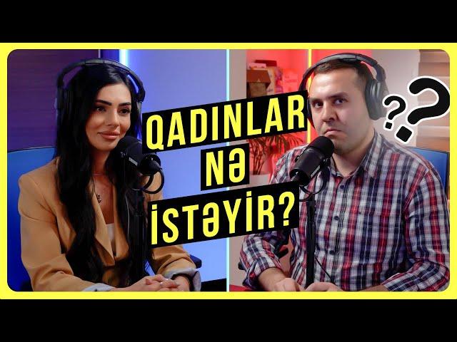 Qadınlar nə istəyir? | Fidan Nizamova