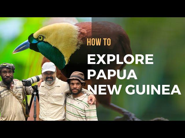 HOW TO EXPLORE PAPUA NEW GUINEA I  TIPS & TRIPS