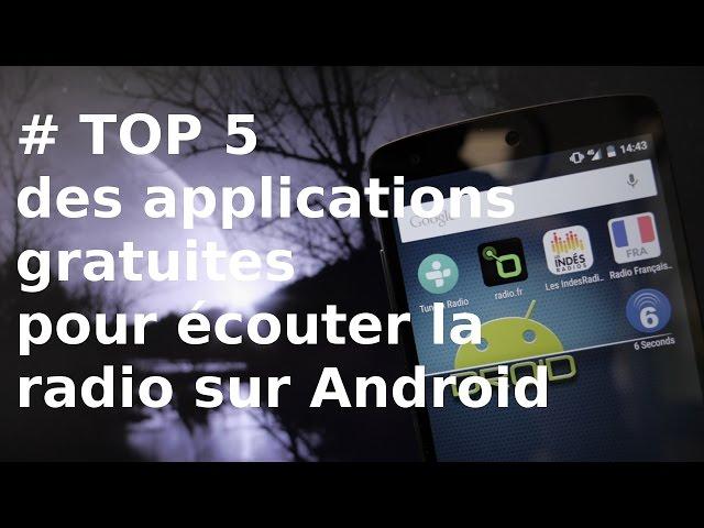[TOP 5] Applications gratuites pour écouter la radio sur Android