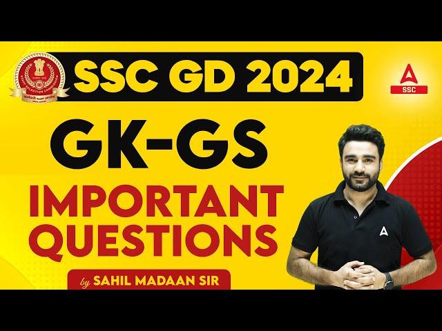 SSC GD 2024 | SSC GD GK GS Class by Sahil Sir | SSC GD Most Important Questions