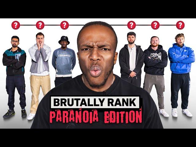 SIDEMEN BRUTALLY RANK THEMSELVES: PARANOIA EDITION