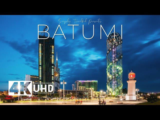 The Unbelievable Beauty of Batumi, Georgia  - Revealed in 4K ULTRA HD