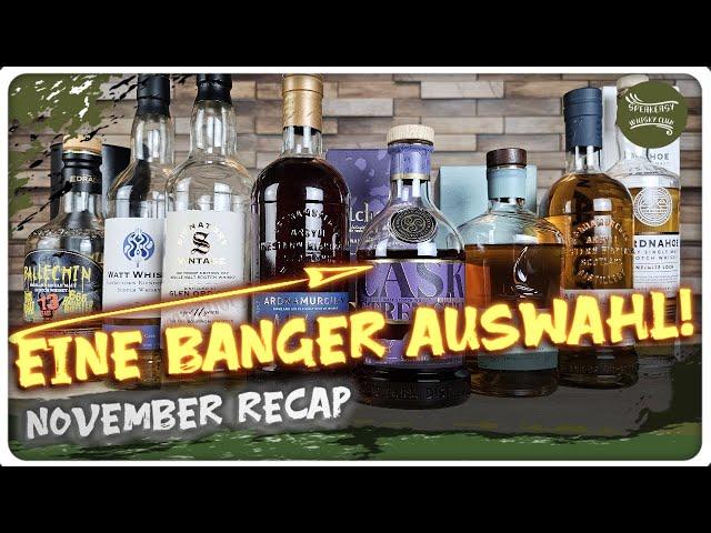 Dieser Monat hatte einige Top 15 Kandidaten?! | November 2024 Whisky Recap