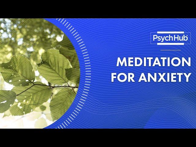 Meditation for Anxiety