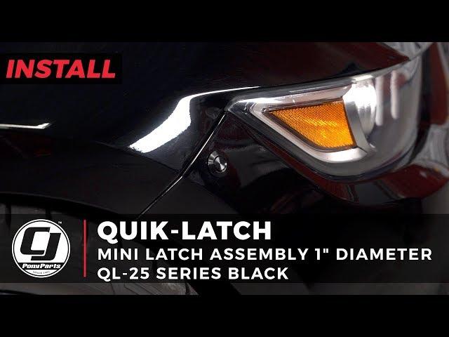S550 Mustang Install: Quik-Latch Black QL-25 Series 1" Diameter Mini Latch Assembly