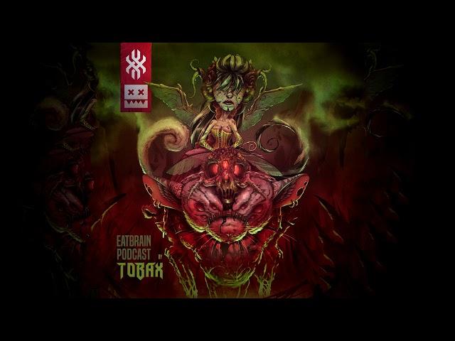 EATBRAIN Podcast #089 by TOBAX [Neurofunk Drum & Bass Mix]