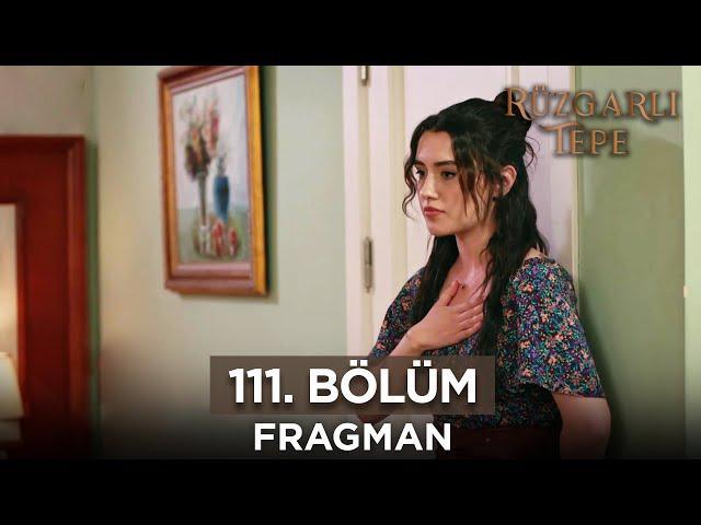 Rüzgarlı Tepe 111. Bölüm Fragmanı | 3 Haziran Pazartesi @kanal7 @RuzgarliTepe