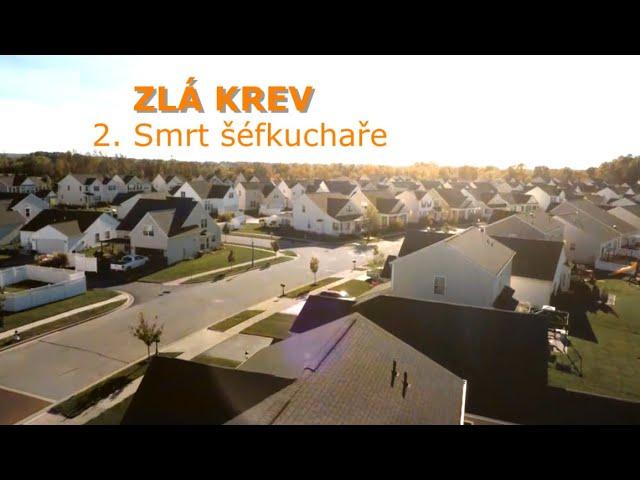 Zlá krev - 2. Smrt šéfkuchaře, CZdab