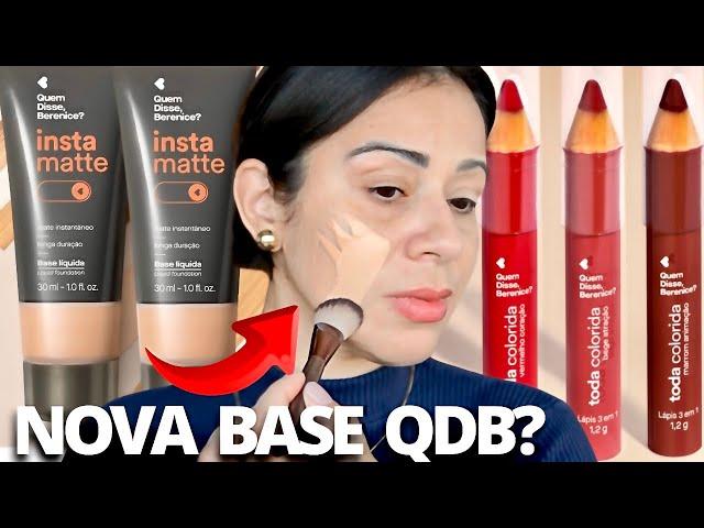 NOVIDADE QUEM DISSE BERENICE? | Base INSTA MATTE e Lápis labial