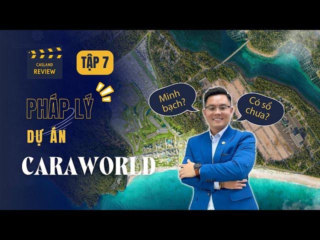 Trọn Bộ Pháp Lý Dự Án CaraWorld Cam Ranh  #casland #caraworldcamranh #phaplybatdongsan