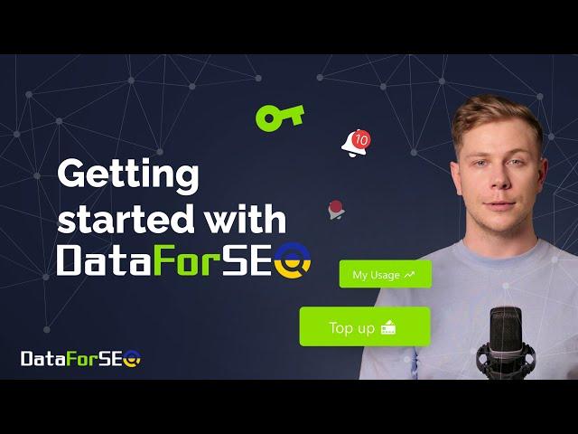 DataForSEO Essentials // Jumpstart your work with DataForSEO APIs 