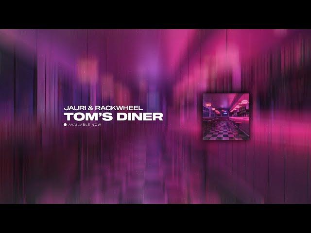 JAURI & RACKWHEEL - Tom's Dinner (2024)