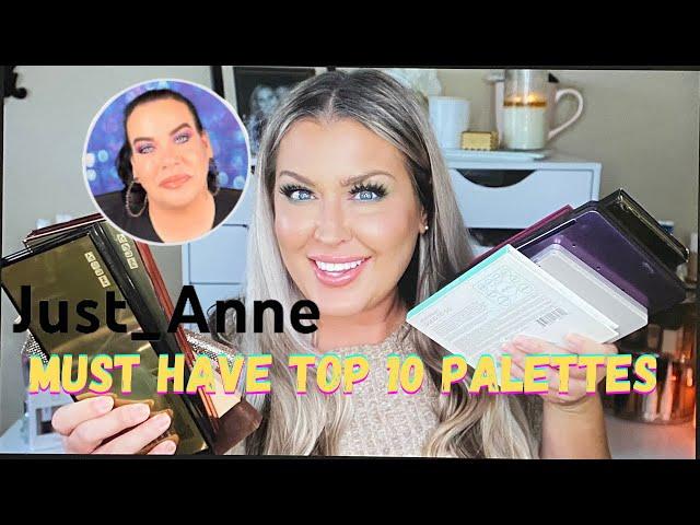 JUST_ANNE 10 EYESHADOW PALETTES I CAN’T GET RID OF | MAN I GOT EMOTIONAL | HOTMESS MOMMA MD