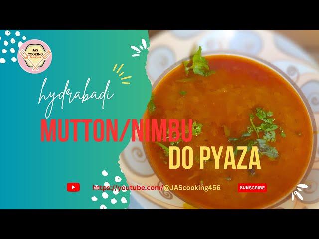 Hyderabadi Mutton Do piyaza by jascooking456 |DO PYAZA RECIPE طرزتهیه دوپیازه افغانی