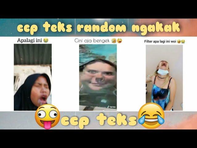 Kumpulanccp teks random ngakak || part 30|| #ngakak #menghibur #lucu