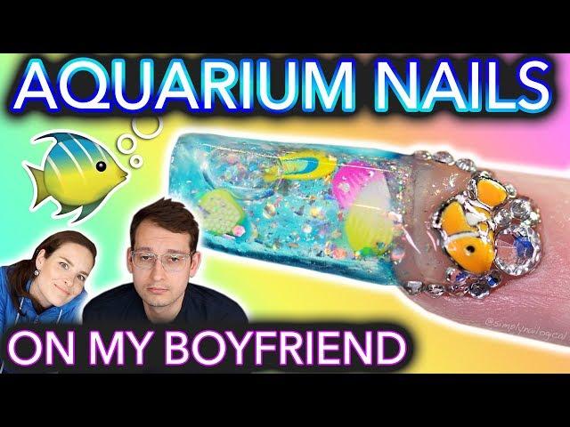 I Give My Boyfriend Aquarium Nails