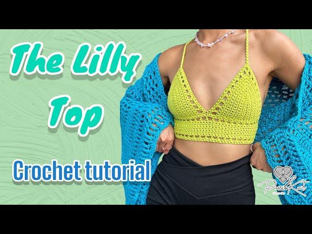 The Lilly Top Updated Crochet Tutorial | DIY | PassioKnit Kelsie 2023