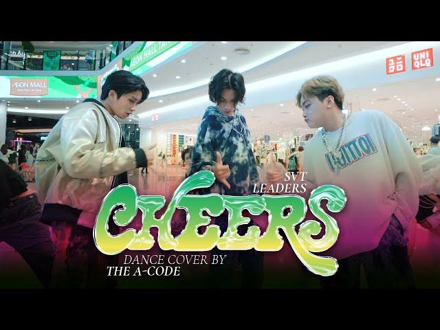 [KPOP IN PUBLIC | ONE TAKE] SVT LEADERS 'CHEERS' Dance Cover | The A-code from Vietnam