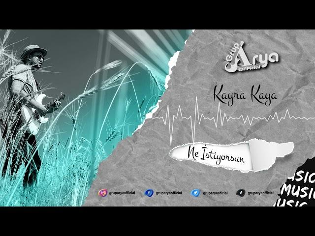 Kayra Kaya - Ne İstiyorsun ( Grup Arya Official )