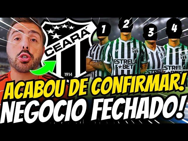  VAZOU HOJE! CEARÁ FECHA 4 REFORÇOS DE PESO PARA A SÉRIE B! NOTICIAS DO CEARA SPORTING CLUB!