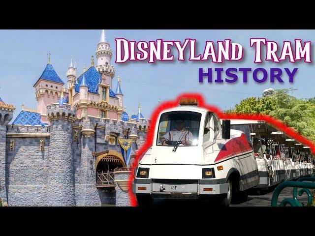 History of the Disneyland Parking Tram