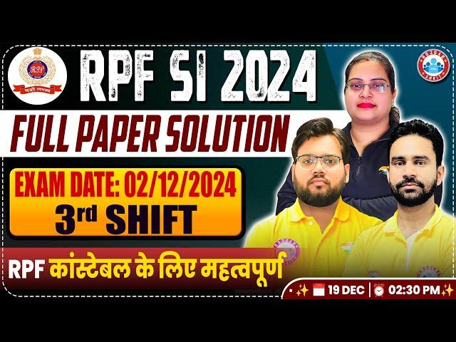 RPF SI Paper Solution 2024 | RPF SI 2 Dec 2024 3rd Shift Paper Solution | RPF SI Answer Key 2024