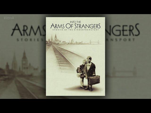 Into the Arms of Strangers: Stories of the Kindertransport (2000)