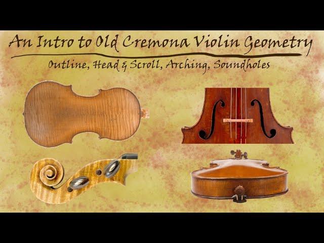 CR Methods   An Intro to Old Cremona Violin Geometry