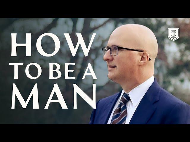 10 Pillars of Masculinity | Aaron Renn