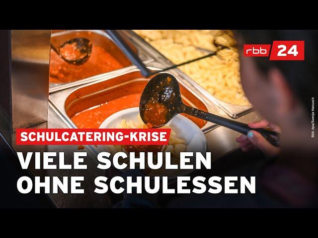 Kein Mittagessen: Über 70 Berliner Schulen von Catering-Problem betroffen