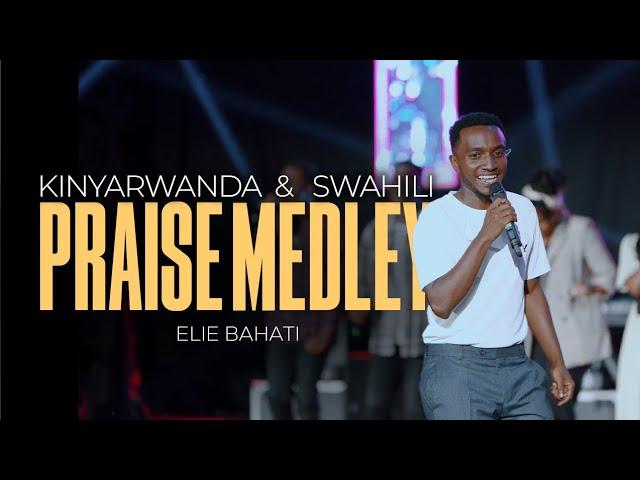 Elie BAHATI - KINYARWANDA & SWAHILI PRAISE MEDLEY (Live)