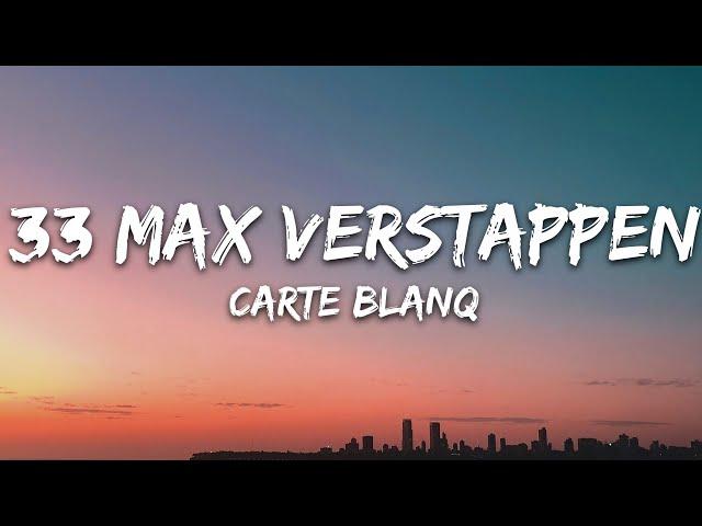 Carte Blanq - 33 Max Verstappen (Lyrics)