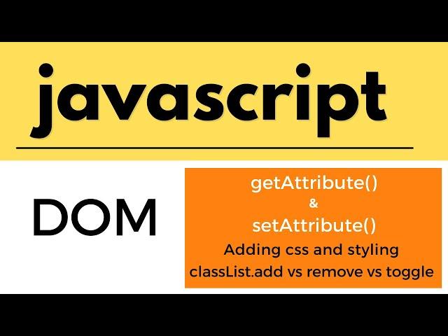 Javascript tutorial for beginners | DOM tutorial |  getAttribute & setAttribute | how to add css