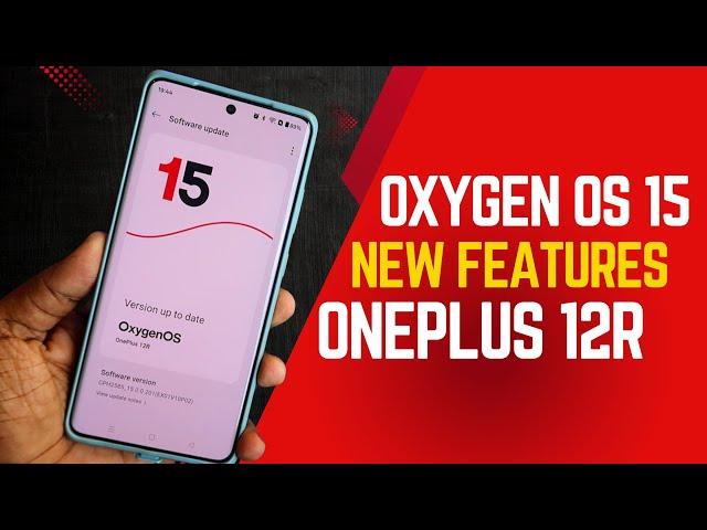 OnePlus 12r Oxygen OS 15 New Top 10 Features in Tamil  OxygenOS 15 Update ️‍