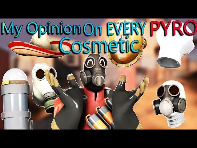 TF2 - My Opinion on EVERY Pyro Cosmetic in under 7 minutes!