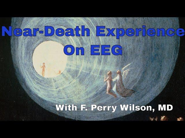 Near Death Experience: What Is Really Happening?