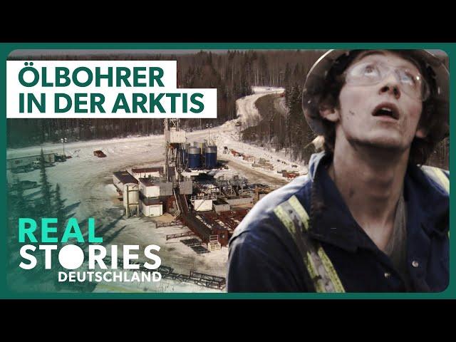 Ein Fehler kostet das Leben - Ölbohrer in der Arktis | Real Stories Deutschland