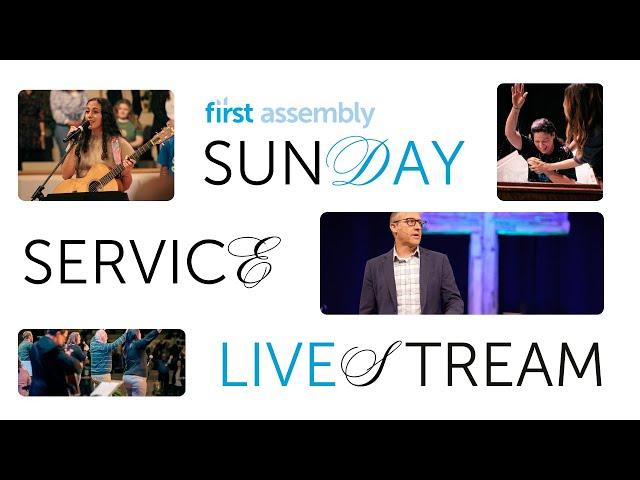 Sunday Service | 07.14.2024 | First Assembly FW