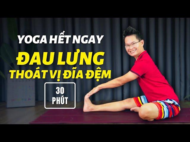 Yoga Hết Ngay Đau Lưng, Đau Thần Kinh Tọa, Thoát Vị Đĩa Đệm (30 Phút, Mọi Trình Độ) | Kim Ba Yoga