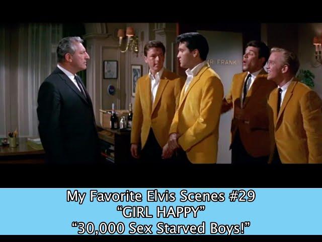 My Favorite Elvis Scenes #29 “GIRL HAPPY”  "30,000 Sex Starved Boys!”