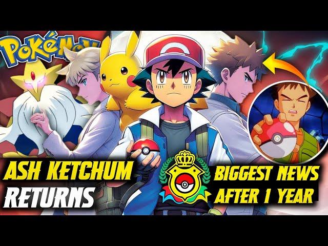 Ash Ketchum Returns : Biggest News After 1 Year  ? Ash Return Episode | My Reply To Ash Toxic Fans