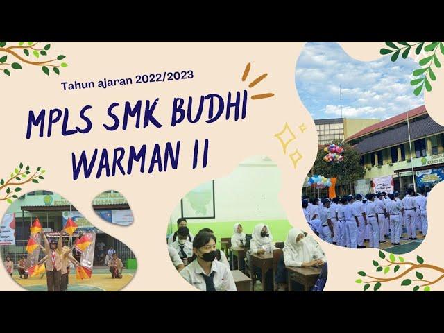 MPLS SMK BUDHI WARMAN II Tahun 2022