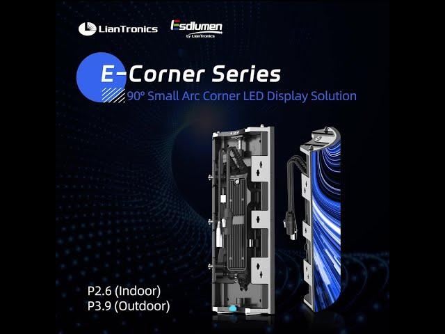 E-Corner Series: 90° Small Arc Corner LED Display Solution #LianTronics #Esdlumen