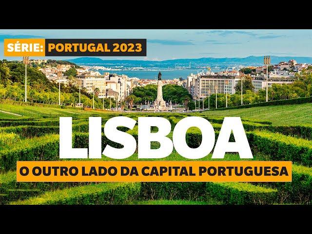 NOVO ROTEIRO: O QUE FAZER EM LISBOA, PORTUGAL (roteiro de 3 dias)