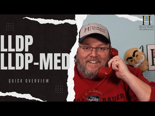 What is LLDP and LLDP-MED?  Why should you use them?