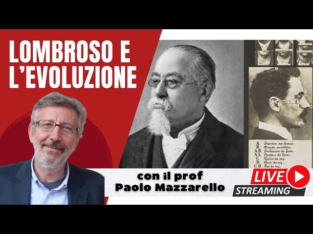 Cesare Lombroso e l'evoluzione (con Paolo Mazzarello) - Racconti degli Ospiti