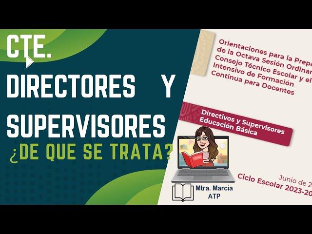 8VA SESION PARA DIRECTORES Y SUPERVISORES. MTRA. MARCIA ATP