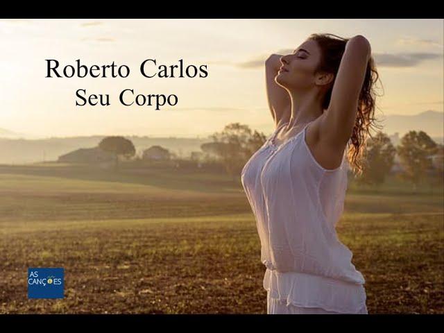 Roberto Carlos - 1975 - Seu Corpo (Legendada)