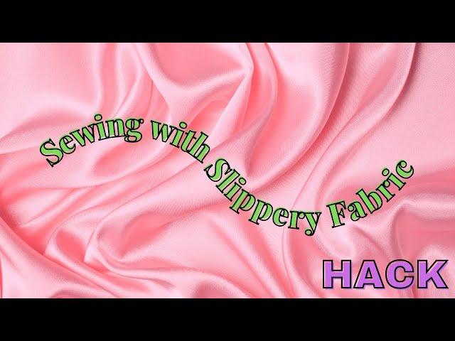 Sewing Hack for Slippery or Delicate Fabric - Satin, Silk, Rayon, Lining